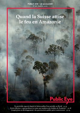 Couverture du rapport: Quand la Suisse attise le feu en Amazonie