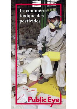 Couverture du rapport: Le commerce toxique des pesticides