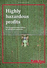 Highly hazardous profits