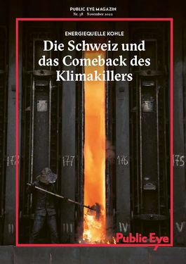 Titelbild Kohle: Die Schweiz und das Comeback des Klimakillers