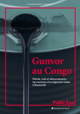 Couverture du rapport: Gunvor au Congo: pétrole, cash et détournements