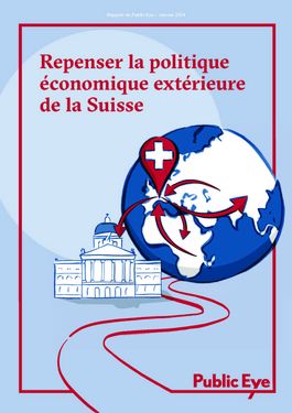 Couverture du rapport: Repenser la politique économique extérieure de la Suisse